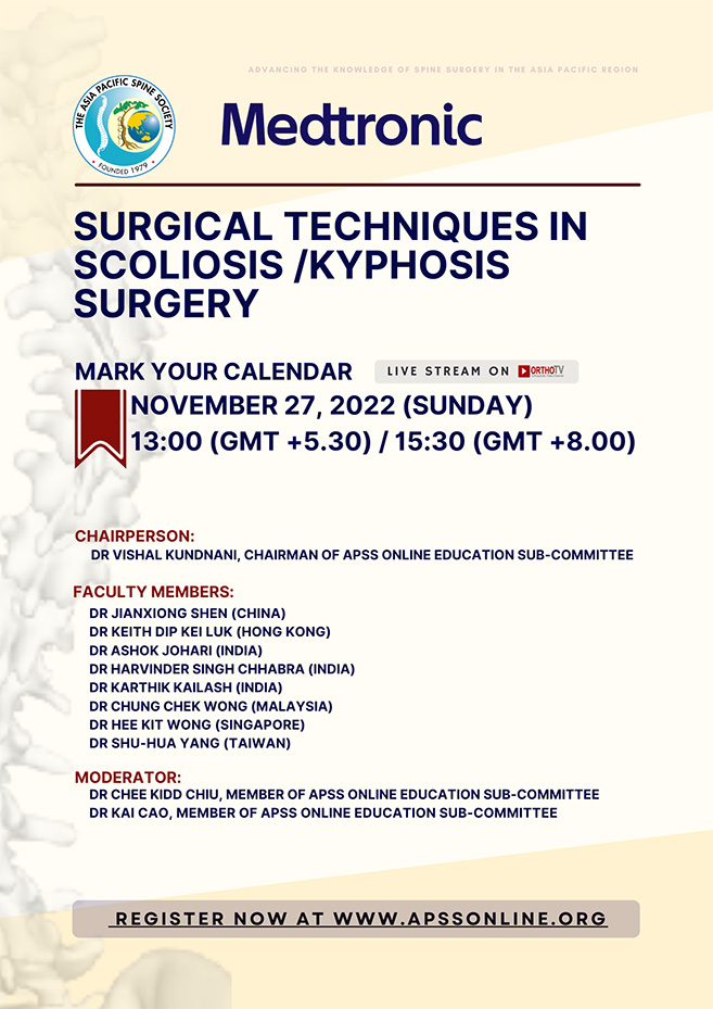 APSS-Medtronic 4th Webinar 2022: Surgical Techniques in Scoliosis / Kyphosis Surgery
